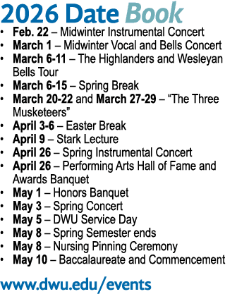 2026 Date Book • Feb. 22 – Midwinter Instrumental Concert • March 1 – Midwinter Vocal and Bells Concert • March 6 11 ...